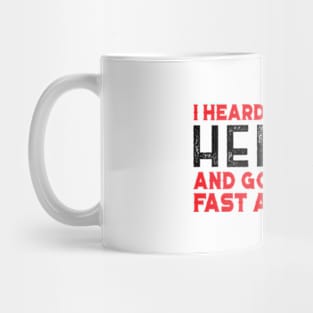 I Heard there was Heresy Meme Quotes Tabletop Wargaming Nerdy Gaming Mug